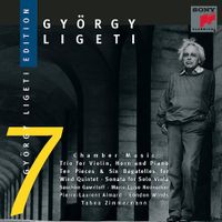 London Winds / Saschko Gawriloff / Marie Luise Neunecker / Pierre-Laurent Aimard / Tabea Zimmermann - Gy&ouml;rgy Ligeti Edition 7: Chamber Music - Trio for Violin, Horn & Piano; Ten Pieces; Six Bagatelles for Wind Quintet; Sonata for Solo Viola