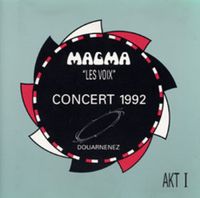 Magma - "Les voix" : concert 1992 - Douarnenez