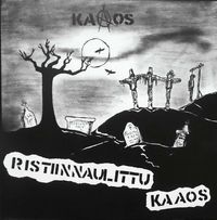 Kaaos - Ristiinnaulittu Kaaos