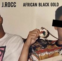 J.Rocc - African Black Gold