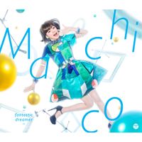 Machico - fantastic dreamer