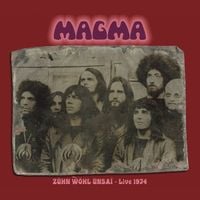 Magma - Z&uuml;hn Ẁ&ouml;hl &Uuml;nsa&iuml; - Live 1974