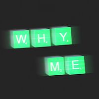 Breakcorist00 - Why Me