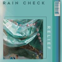 Rain Check - Relief