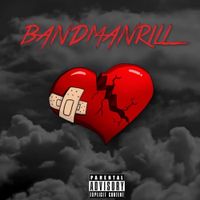 Bandmanrill - Heartbroken