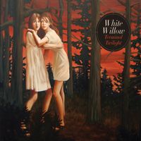 White Willow - Terminal Twilight