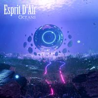 Esprit D'Air - Oceans