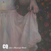 CQ - what a Wonderful World