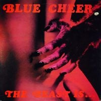 Blue Cheer - The Beast Is ... Back