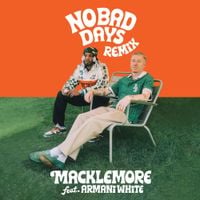 Macklemore - NO BAD DAYS