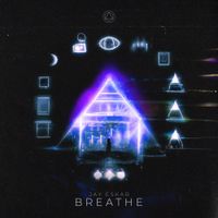 Jay Eskar - Breathe