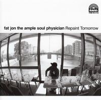 Fat Jon - Repaint Tomorrow