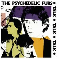 The Psychedelic Furs - Talk Talk Talk