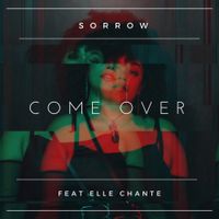 Sorrow - Come Over