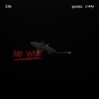 IDK - No Wave
