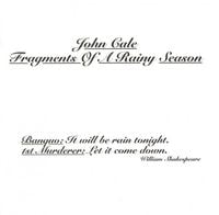 John Cale - Fragments of a Rainy Season