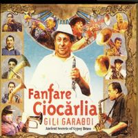Fanfare Ciocărlia - Gili Garabdi