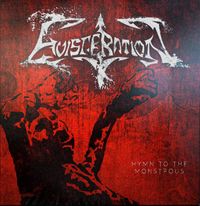 Evisceration - Hymn To The Monstrous