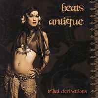 Beats Antique - Tribal Derivations