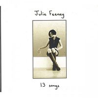 Julie Feeney - 13 Songs