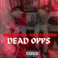 Notti Osama & DD Osama - Dead Opps
