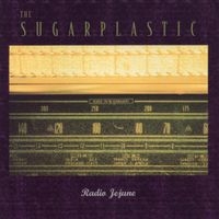 The Sugarplastic - Radio Jejune