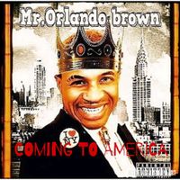 Orlando Brown - Coming to America