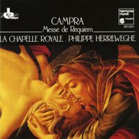 La Chapelle Royale / Philippe Herreweghe - Campra: Messe de Requiem
