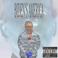 Louie Montgomery - Biden's America