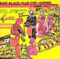 Fela Kuti & Africa 70 - Why Black Man Dey Suffer
