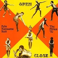 Fela Kuti & Africa 70 - Open & Close