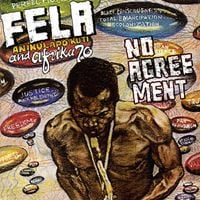 Fela Kuti & Africa 70 - No Agreement