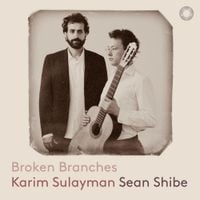 Karim Sulayman / Sean Shibe - Broken Branches