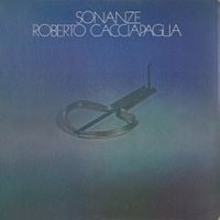 Roberto Cacciapaglia - Sonanze