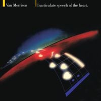 Van Morrison - Inarticulate Speech of the Heart