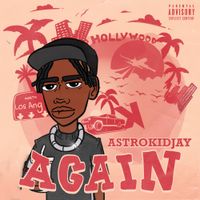 Astrokidjay - Again
