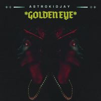 Astrokidjay - Goldeneye