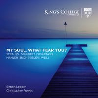 Simon Lepper / Christopher Purves - My Soul, What Fear You?