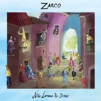 Zarco - N&atilde;o Lembra ao Diabo