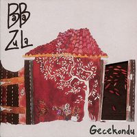 BaBa ZuLa - Gecekondu