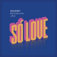 Seakret - S&oacute; Love