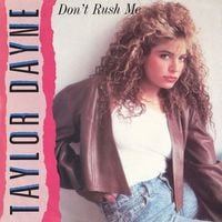 Taylor Dayne - Don't Rush Me
