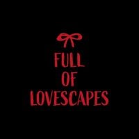 NTX - FULL OF LOVESCAPES
