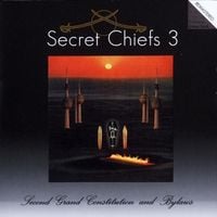 Secret Chiefs 3 - Second Grand Constitution and Bylaws: Hurqalya