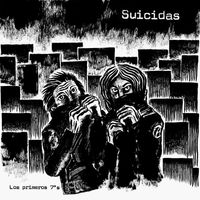 Suicidas - Los primeros 7"s