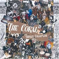 The Coral - Singles Collection