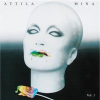 Mina - Attila Vol. 1