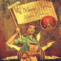La Mano Ajena - Radio Galena