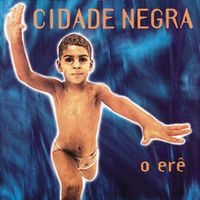 Cidade Negra - O Er&ecirc;