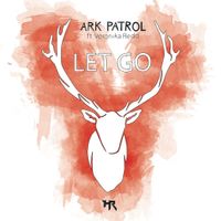 Ark Patrol - Let Go